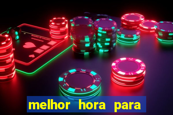 melhor hora para jogar fortune touro